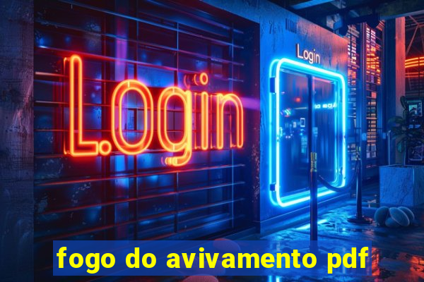 fogo do avivamento pdf